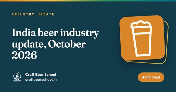 India beer industry update, October 2026