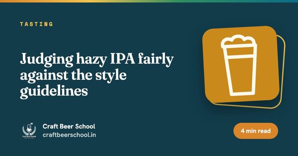 Judging hazy IPA fairly against the style guidelines