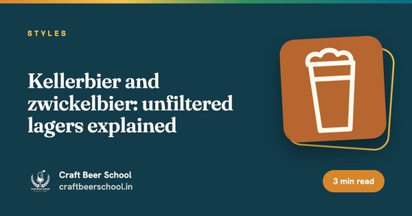 Kellerbier and zwickelbier: unfiltered lagers explained