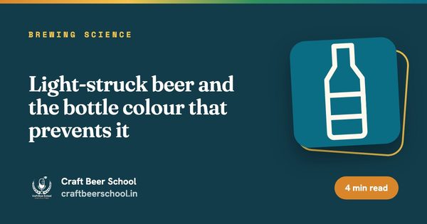 Light-struck beer and the bottle colour that prevents it
