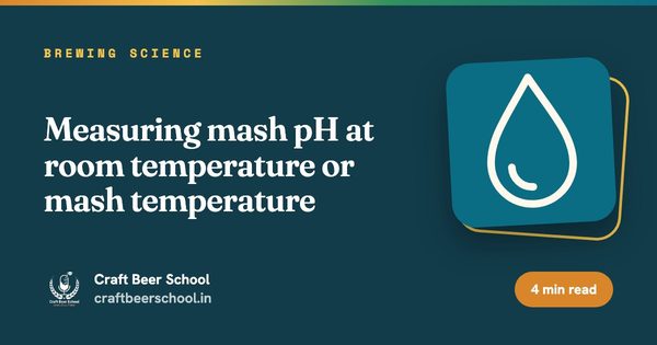 Measuring mash pH at room temperature or mash temperature