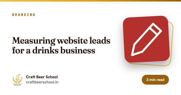 Measuring website leads for a drinks business