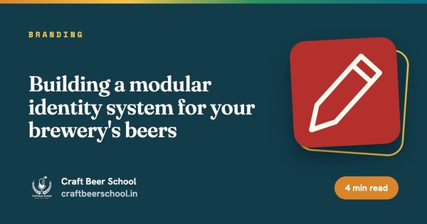 Building a modular identity system for your brewery's beers