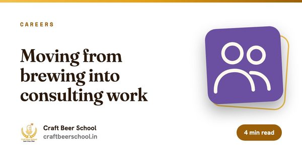 Moving from brewing into consulting work