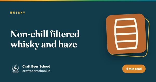 Non-chill filtered whisky and haze