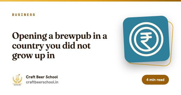 Opening a brewpub in a country you did not grow up in