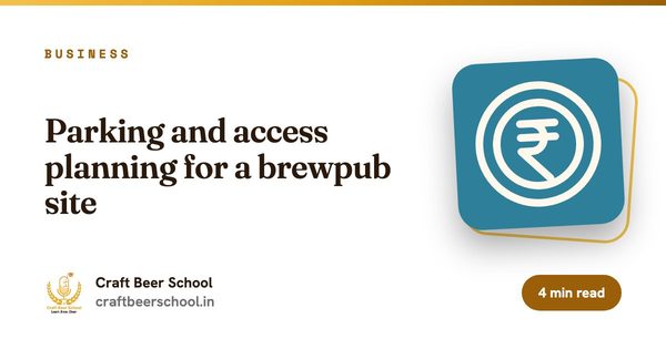 Parking and access planning for a brewpub site