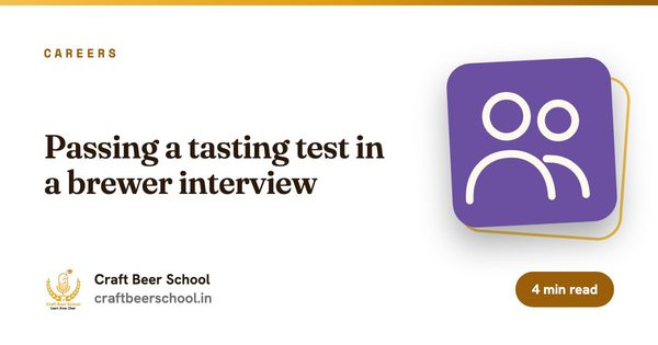 Passing a tasting test in a brewer interview