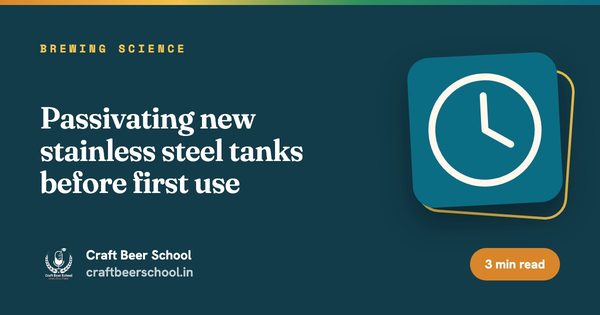 Passivating new stainless steel tanks before first use