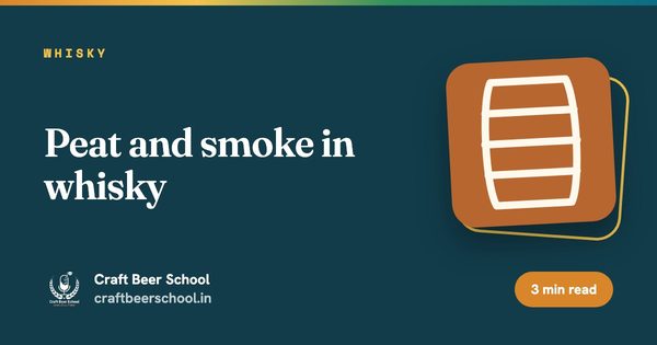Peat and smoke in whisky
