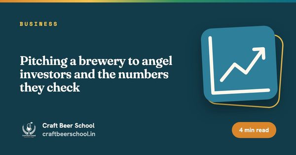 Pitching a brewery to angel investors and the numbers they check
