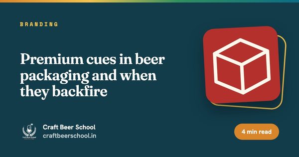 Premium cues in beer packaging and when they backfire