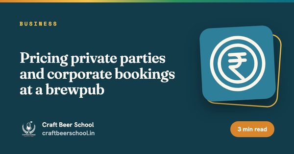 Pricing private parties and corporate bookings at a brewpub