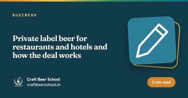 Private label beer for restaurants and hotels and how the deal works