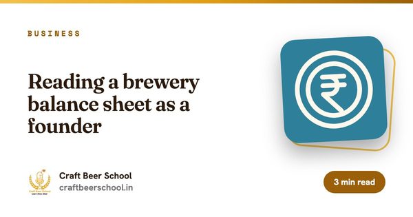 Reading a brewery balance sheet as a founder