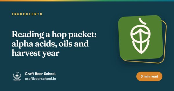 Reading a hop packet: alpha acids, oils and harvest year