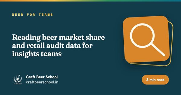 Reading beer market share and retail audit data for insights teams