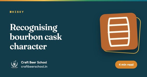 Recognising bourbon cask character