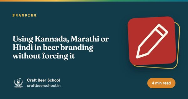 Using Kannada, Marathi or Hindi in beer branding without forcing it