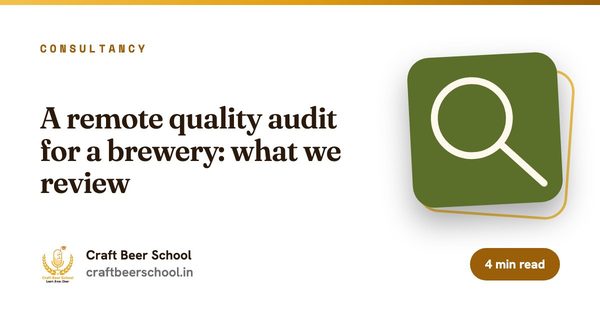 A remote quality audit for a brewery: what we review
