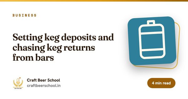Setting keg deposits and chasing keg returns from bars