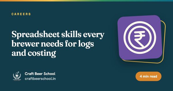 Spreadsheet skills every brewer needs for logs and costing