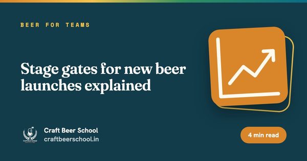 Stage gates for new beer launches explained