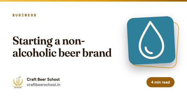 Starting a non-alcoholic beer brand