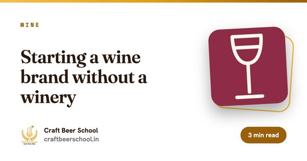 Starting a wine brand without a winery