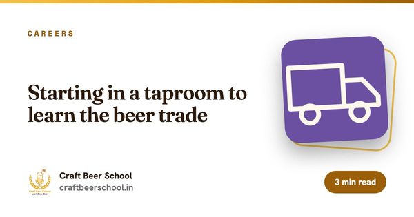 Starting in a taproom to learn the beer trade