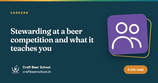 Stewarding at a beer competition and what it teaches you
