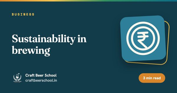 Sustainability in brewing