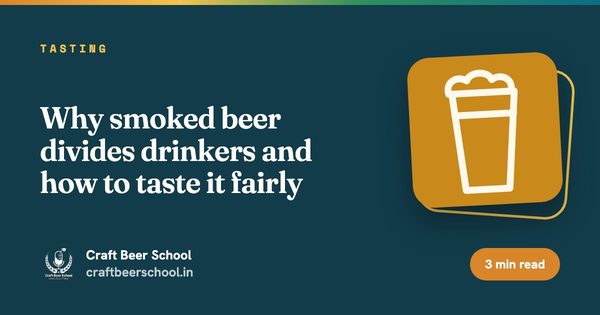 Why smoked beer divides drinkers and how to taste it fairly