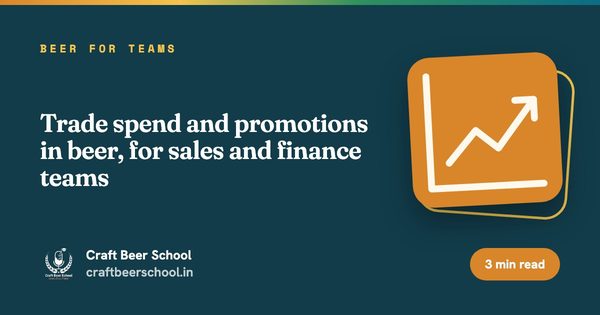 Trade spend and promotions in beer, for sales and finance teams
