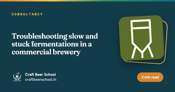 Troubleshooting slow and stuck fermentations in a commercial brewery