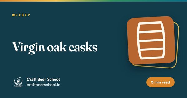 Virgin oak casks