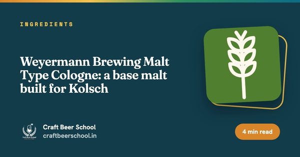 Weyermann Brewing Malt Type Cologne: a base malt built for Kolsch