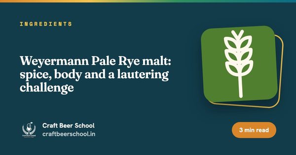 Weyermann Pale Rye malt: spice, body and a lautering challenge