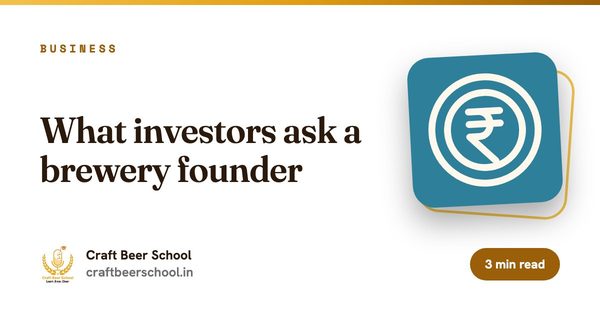 What investors ask a brewery founder