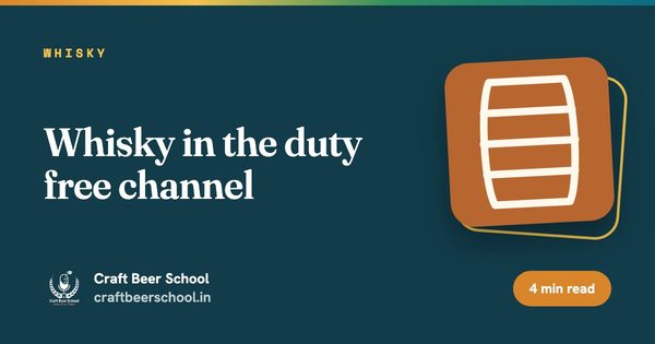 Whisky in the duty free channel