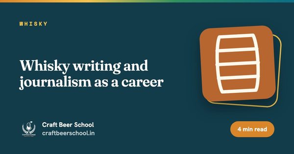Whisky writing and journalism as a career