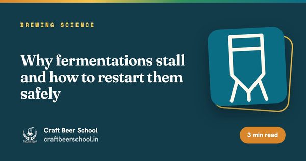 Why fermentations stall and how to restart them safely