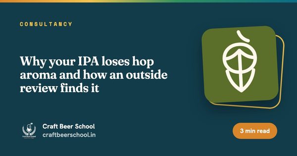 Why your IPA loses hop aroma and how an outside review finds it