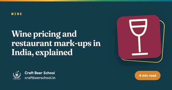 Wine pricing and restaurant mark-ups in India, explained