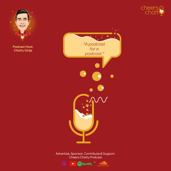 Cover art for Cheers Chatty Podcast: Special Feature: Podcast for a Podcast. Featuring Chatty Girija & Anu Rao